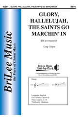 Glory, Hallelujah, the Saints Go Marchin' In TB choral sheet music cover